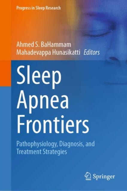 Book cover of: Sleep Apnea Frontiers. By: Ahmed BaHammam