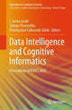 Book cover of: Data Intelligence and Cognitive Informatics. By: I. Jeena Jacob