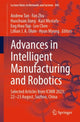 Book cover of: Advances in Intelligent Manufacturing and Robotics. By: Andrew Tan