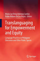 Book cover of: Translanguaging for Empowerment and Equity. By: Maria Luz Elena Nabong Canilao