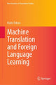 Book cover of: Machine Translation and Foreign Language Learning. By: Kizito Tekwa