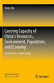 Book cover of: Carrying Capacity of China’s Resources, Environment, Population, and Economy