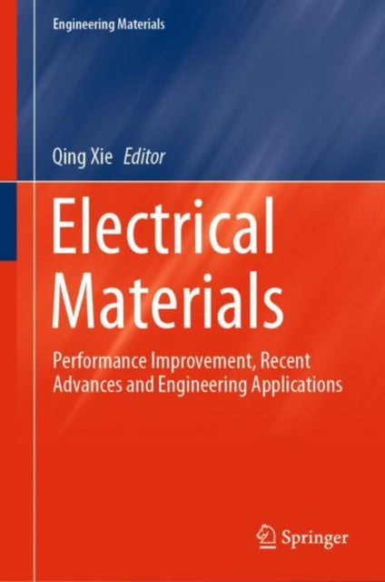 Book cover of: Electrical Materials. By: Qing Xie