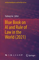 Book cover of: Blue Book on AI and Rule of Law in the World (2021). By: Cui Yadong