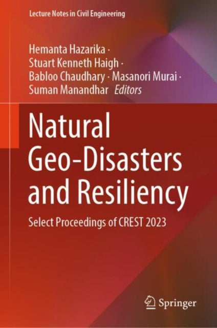 Book cover of: Natural Geo-Disasters and Resiliency. By: Hemanta Hazarika