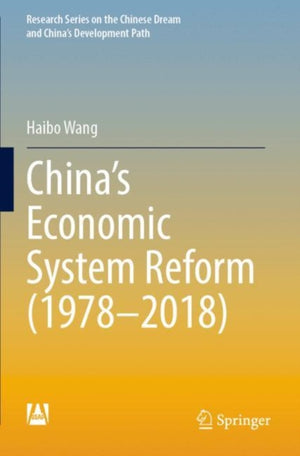 China’s Economic System Reform (1978–2018)