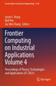 Book cover of: Frontier Computing on Industrial Applications Volume 4. By: Jason C. Hung