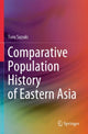 Book cover of: Comparative Population History of Eastern Asia