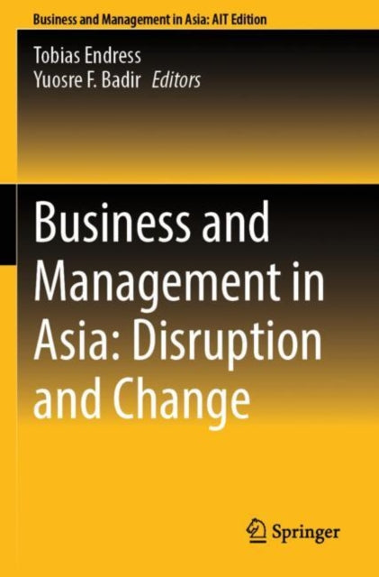 Book cover of: Business and Management in Asia: Disruption and Change
