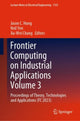 Book cover of: Frontier Computing on Industrial Applications Volume 3. By: Jason C. Hung