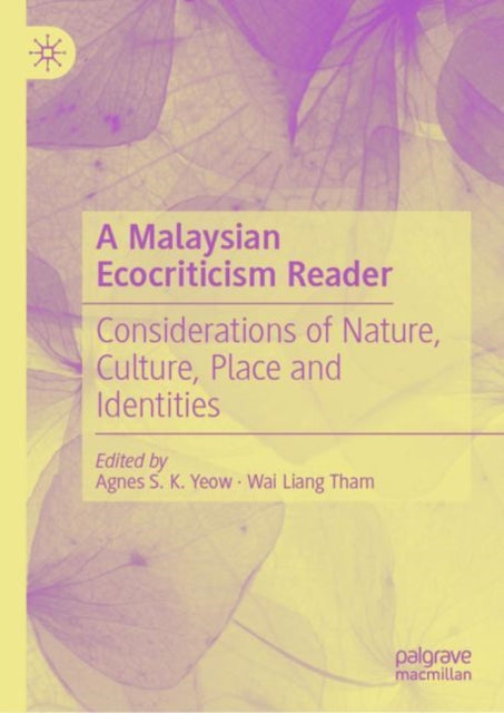 Book cover of: Malaysian Ecocriticism Reader. By: Agnes S. K. Yeow