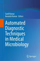 Book cover of: Automated Diagnostic Techniques in Medical Microbiology. By: Sunil Kumar