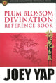 Book cover of: Plum Blossom Divination Reference Book