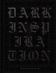 Book cover of: DARK INSPIRATION: 20th Anniversary Edition. By: Viction:workshop Staff