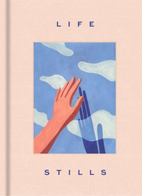 Book cover of: LIFE STILLS. By: Victionary