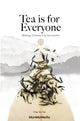 Book cover of: Tea is for Everyone