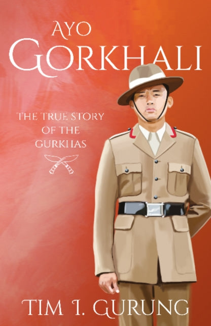 Book cover of: Ayo Gorkhali. By: Tim I. Gurung