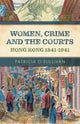 Book cover of: Women, Crime and the Courts. By: Patricia O'Sullivan