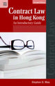 Book cover of: Contract Law in Hong Kong - An Introductory Guide. By: Stephen D. Mau