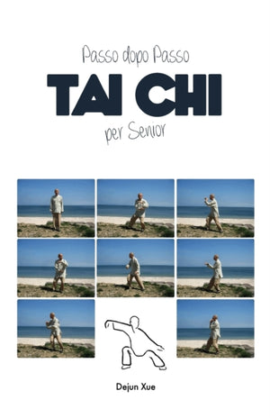 Tai Chi Per Senior, Passo Dopo Passo