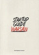 Book cover of: Startup Guide Warsaw. By: Startup Startup Guide