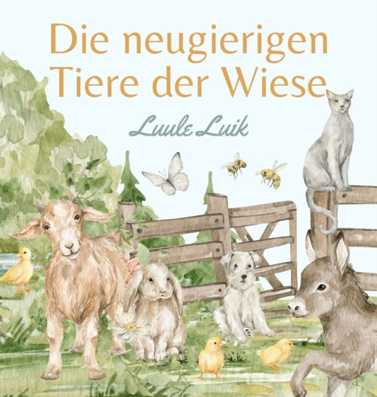 Book cover of: neugierigen Tiere der Wiese