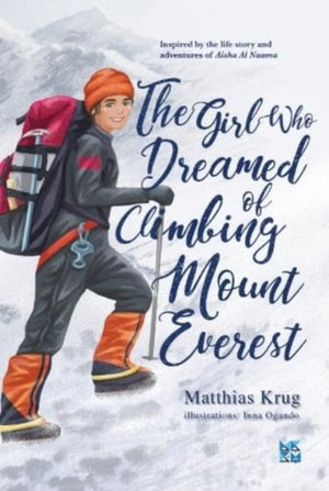 Girl Who Dreamed of Climbing Mount Everest