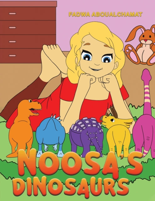 Book cover of: Noosa's Dinosaurs. By: Fadwa Aboualchamat