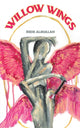 Book cover of: WILLOW WINGS. By: Reem Almulla