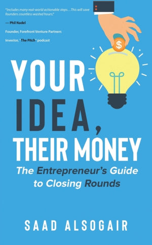 Your Idea Their Money