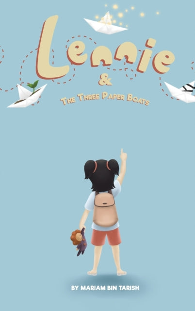 Book cover of: Lennie & the Three Paper Boats. By: Mariam Bin Tarish