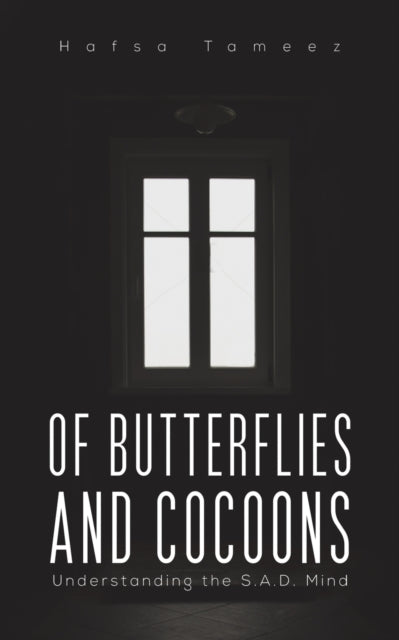 Book cover of: Of Butterflies and Cocoons. By: Hafsa Tameez