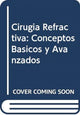 Book cover of: Cirugia Refractiva. By: Cosentino