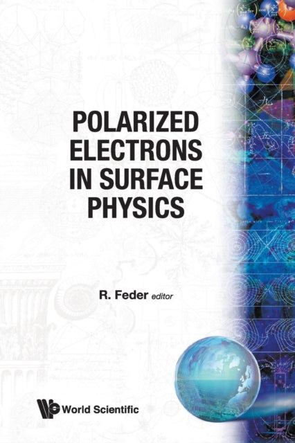 Book cover of: Polarized Electrons In Surface Physics