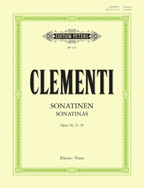 Book cover of: Sonatinas Op. 36 Nos. 1-6; Op. 37 Nos. 1-3; Op. 38 Nos. 1-3