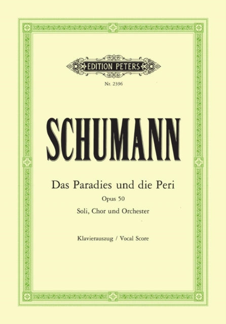 Book cover of: Das Paradies und die Peri Op.50