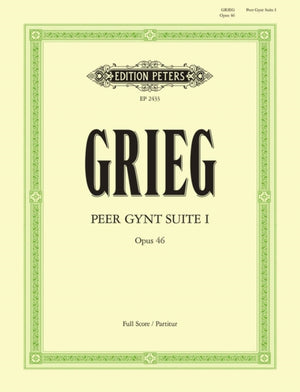 Peer Gynt Suite No. 1 Op. 46 Full Score