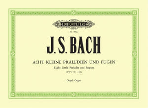 8 Short Preludes and Fugues BWV 553-560