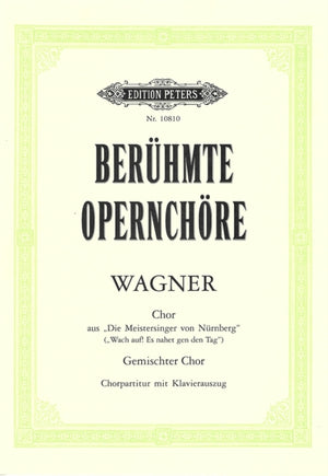 Wach auf! Es nehet gen den Tag from Die Meistersinger von Nurnberg