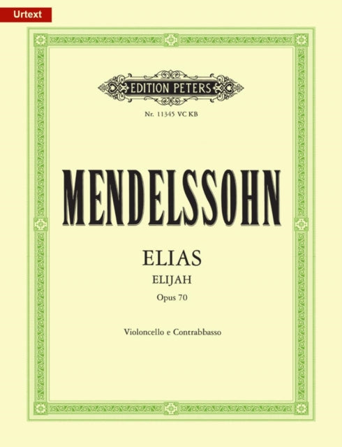 Elijah (Urtext) Op. 70 Cello/Bass Part