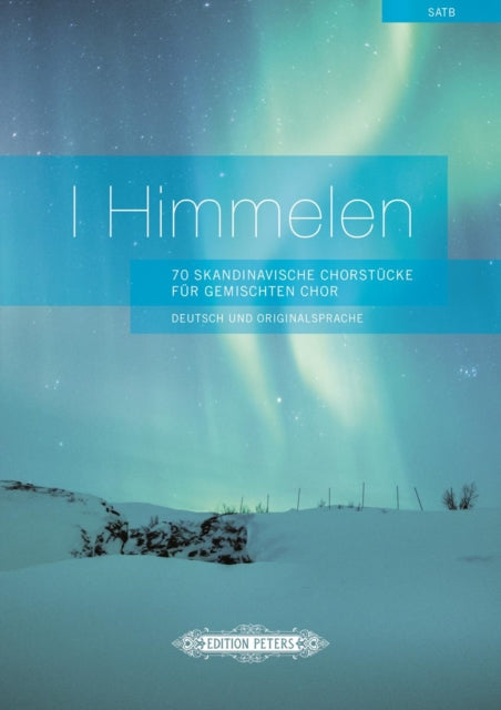 Book cover of: I Himmelen (70 Scandinavian Works for Mixed Choir)