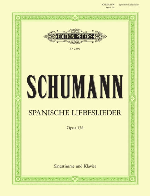 Spanische Liebeslieder op.138