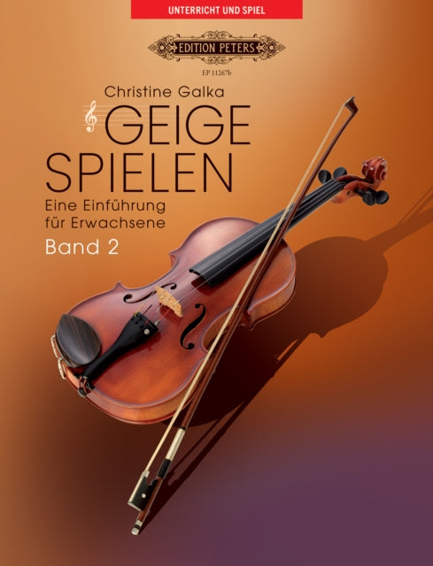 Book cover of: Geige spielen. Eine Einfuhrung fur Erwachsene. Band 2 (German edition)