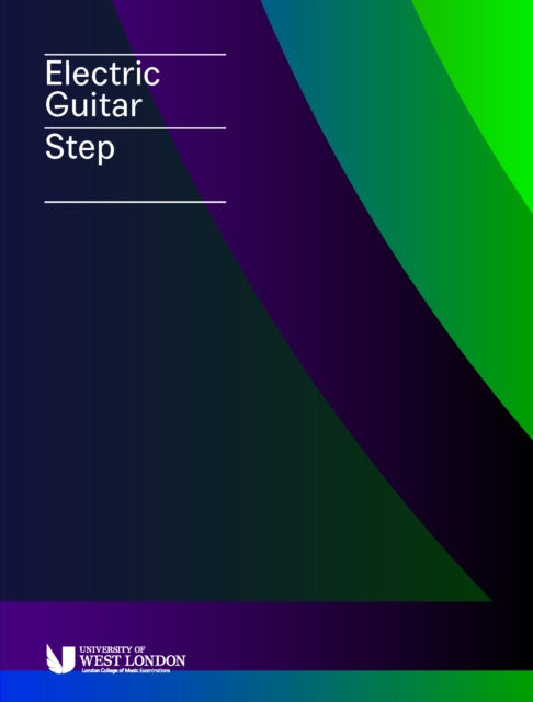 Book cover of: London College of Music Electric Guitar Step