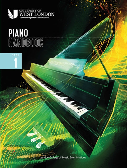 Book cover of: London College of Music Piano Handbook 2021-2024: Step 1