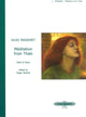 Book cover of: Meditation from Thais (Arranged for Violin and Piano)