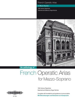 French Operatic Arias for Mezzo Soprano - 19th Century Repertoire