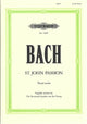 Book cover of: St. John Passion BWV 245 (Vocal Score in English)
