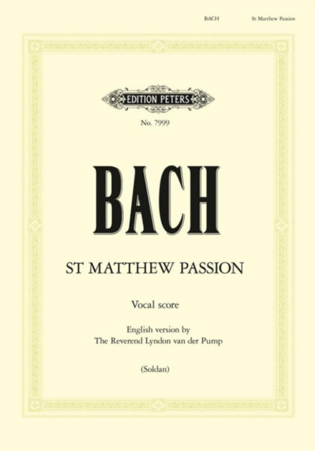Book cover of: St. Matthew Passion BWV 244 (Vocal Score English Version)