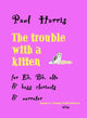 Book cover of: Trouble with a Kitten